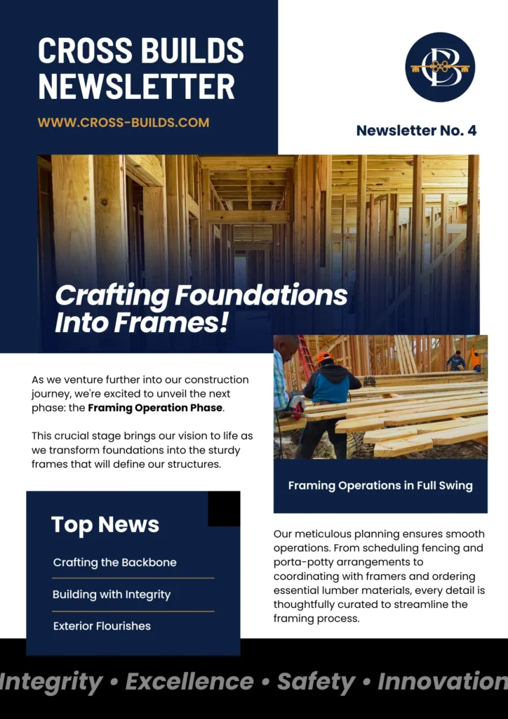 Cross Builds Newsletter No.4 on crafting frames from foundations with framing operations in progress.